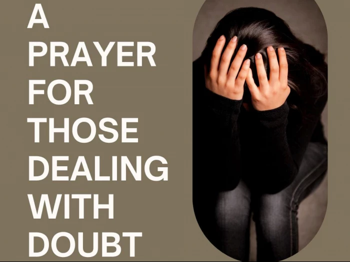 17 a prayer for those dealing with doubt 3x4