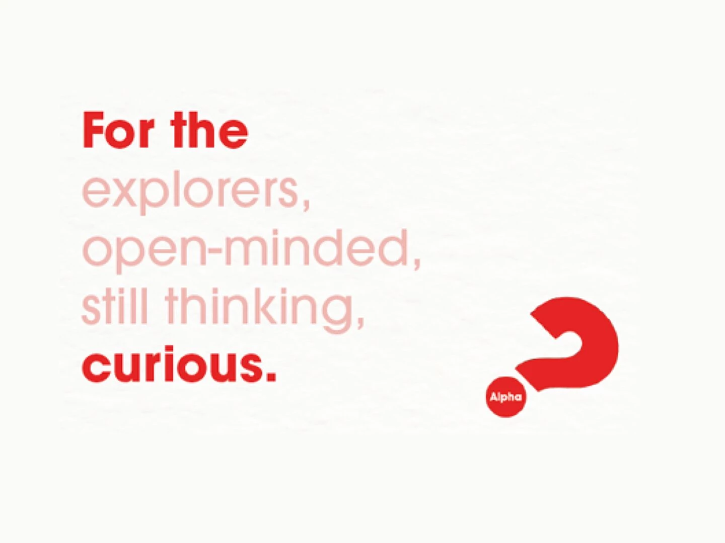 alpha course for the curious