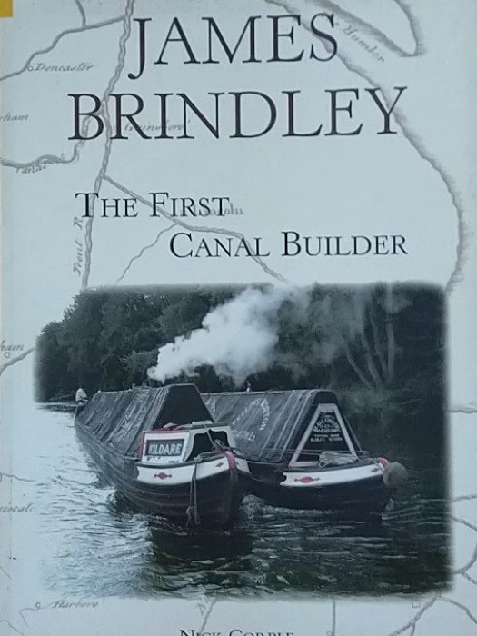 James Brindley The First Canal Builder