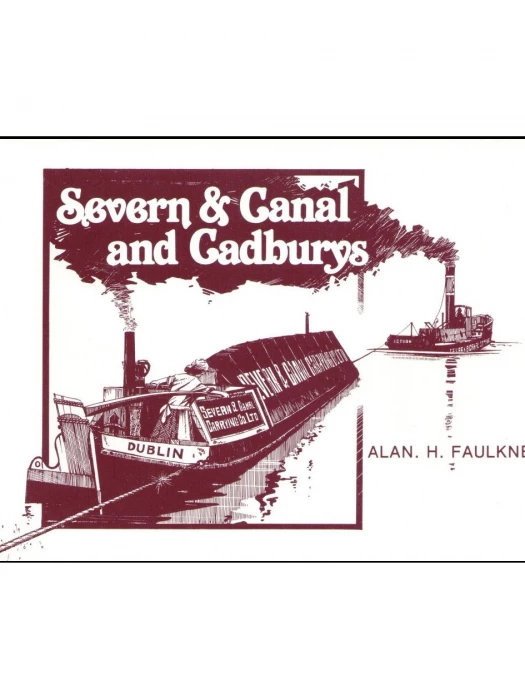 Severn & Canal and Cadburys