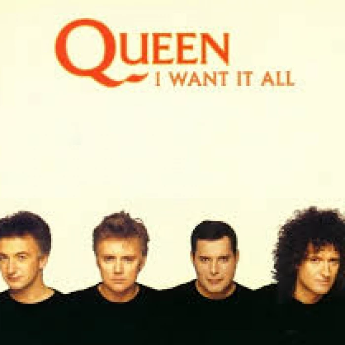 Queen i want it all