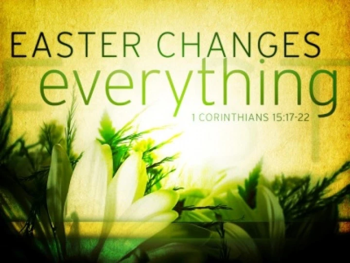 easterchangeseverything