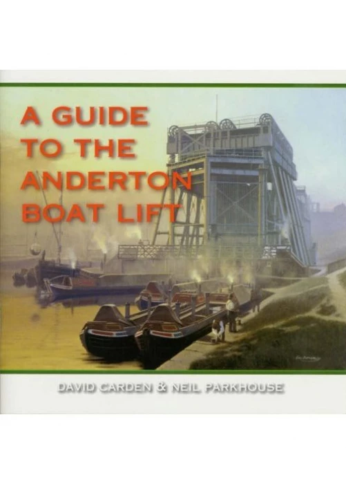 guide to the anderton boat lift