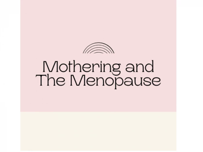 mothering and the menopause