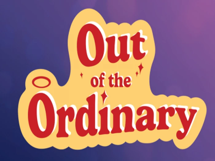 out of the ordinary