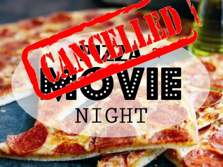 pizzaandmovienightcancelledred